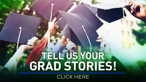 Send us your grad stories
